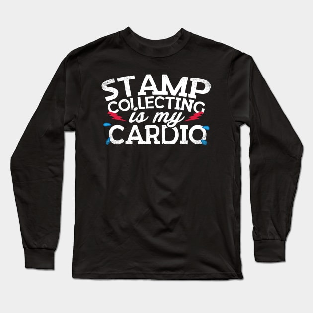 Stamp Collecting Is My Cardio Long Sleeve T-Shirt by thingsandthings